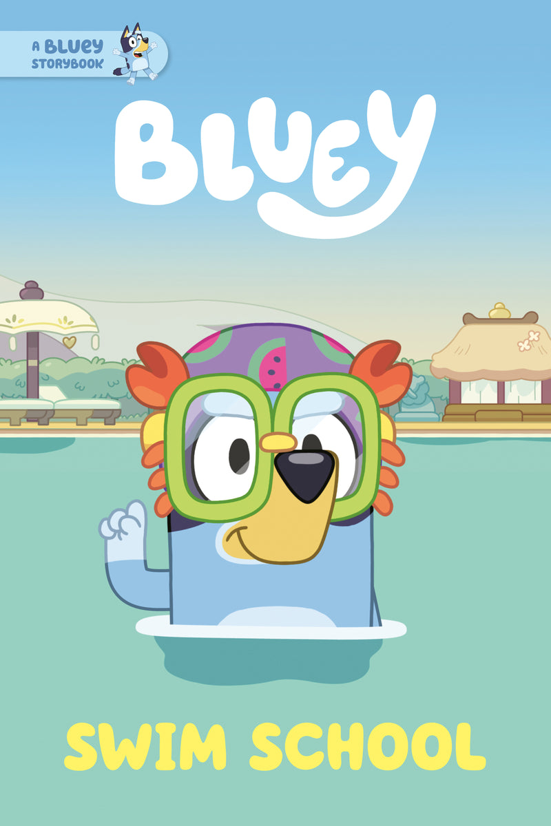 Swim School: A Bluey Storybook | Bluey