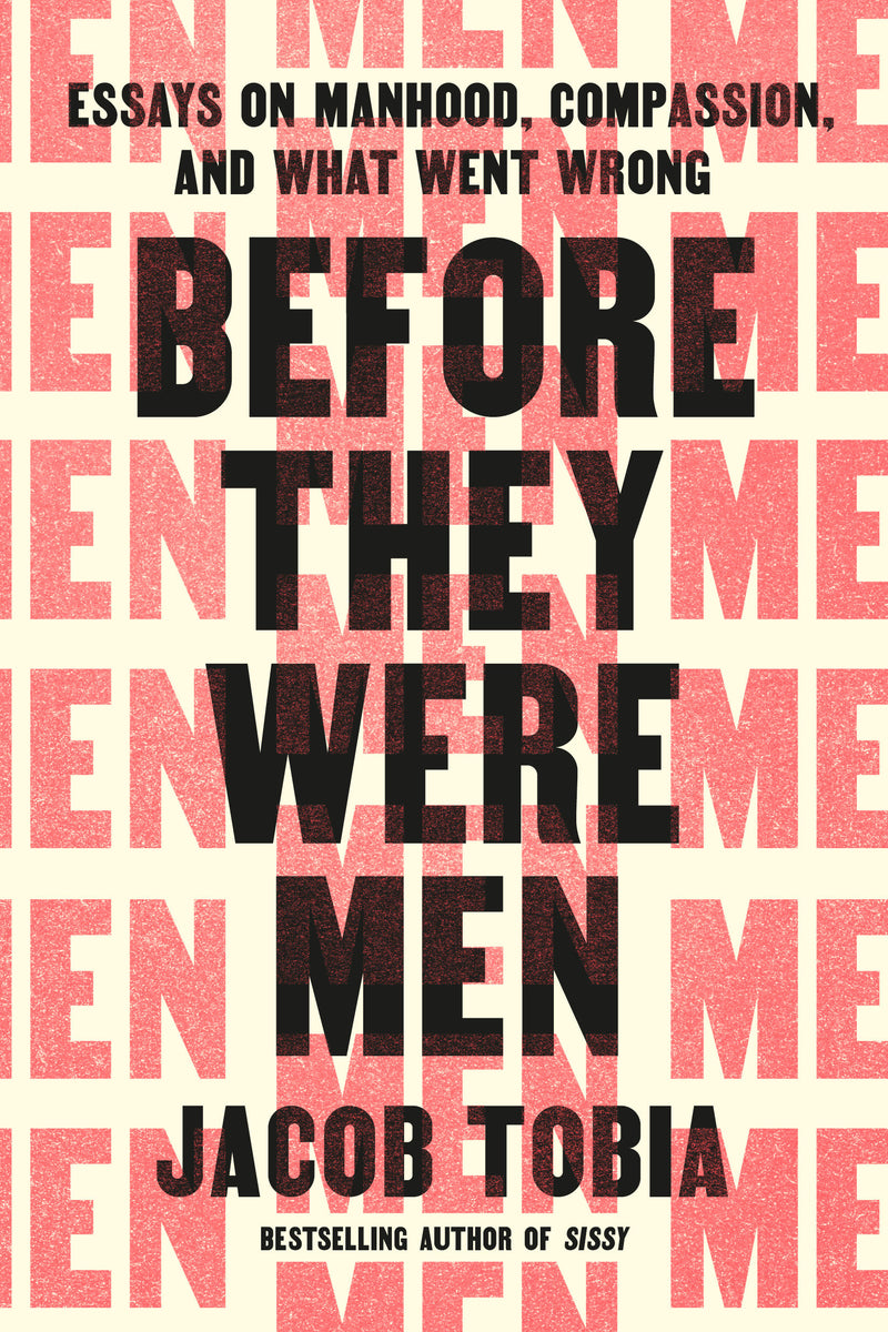 Before They Were Men