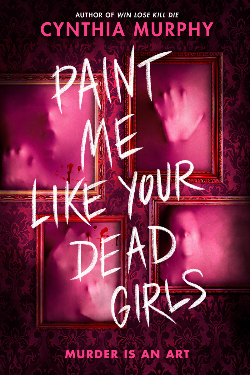 Paint Me Like Your Dead Girls