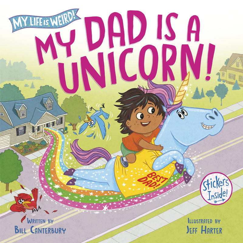 My Dad Is a Unicorn!