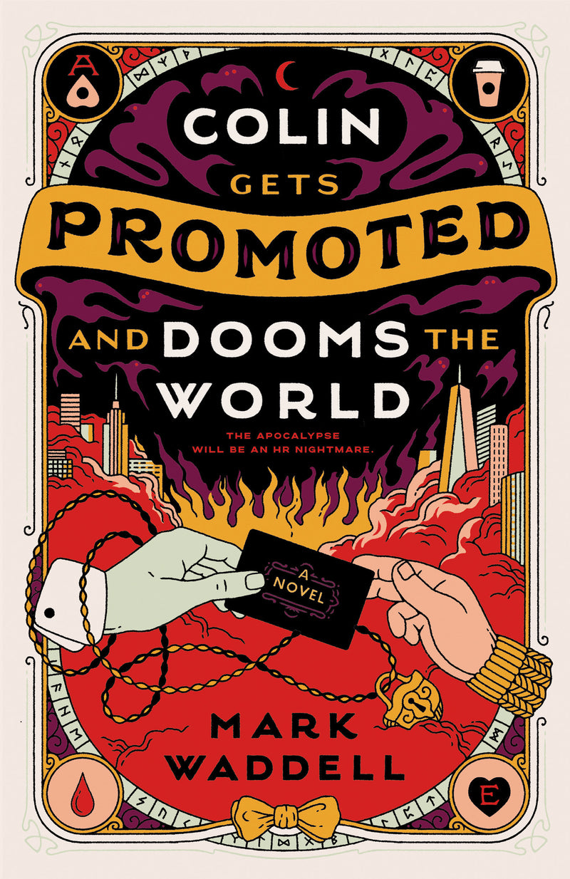 Colin Gets Promoted and Dooms the World