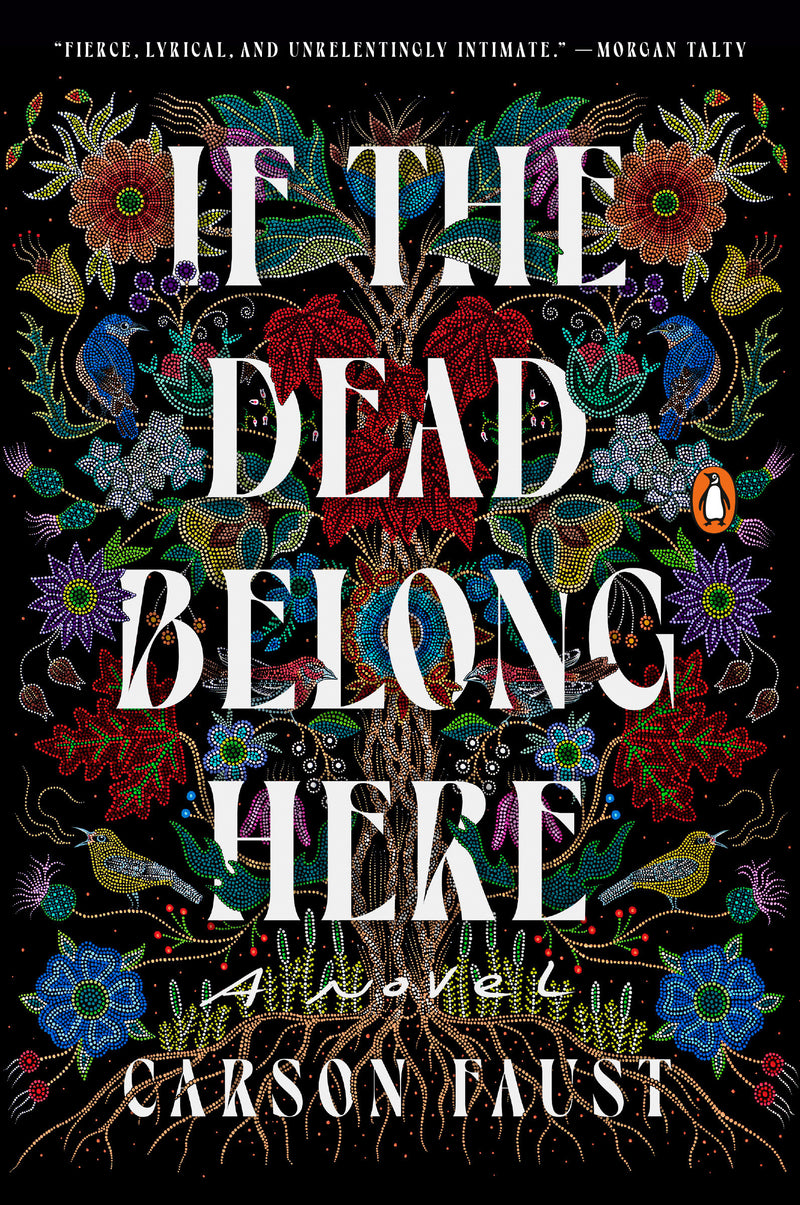 If the Dead Belong Here: A Novel