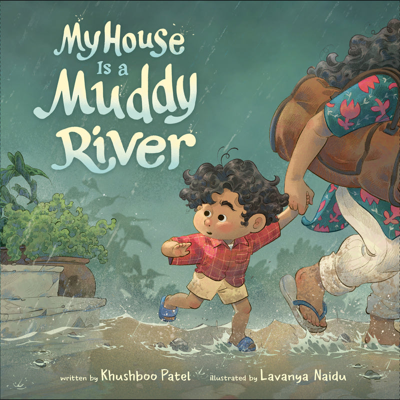 My House Is a Muddy River