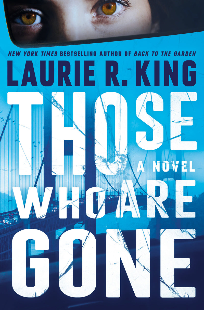 Those Who Are Gone: A Novel