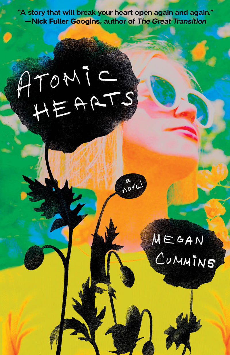 Atomic Hearts: A Novel