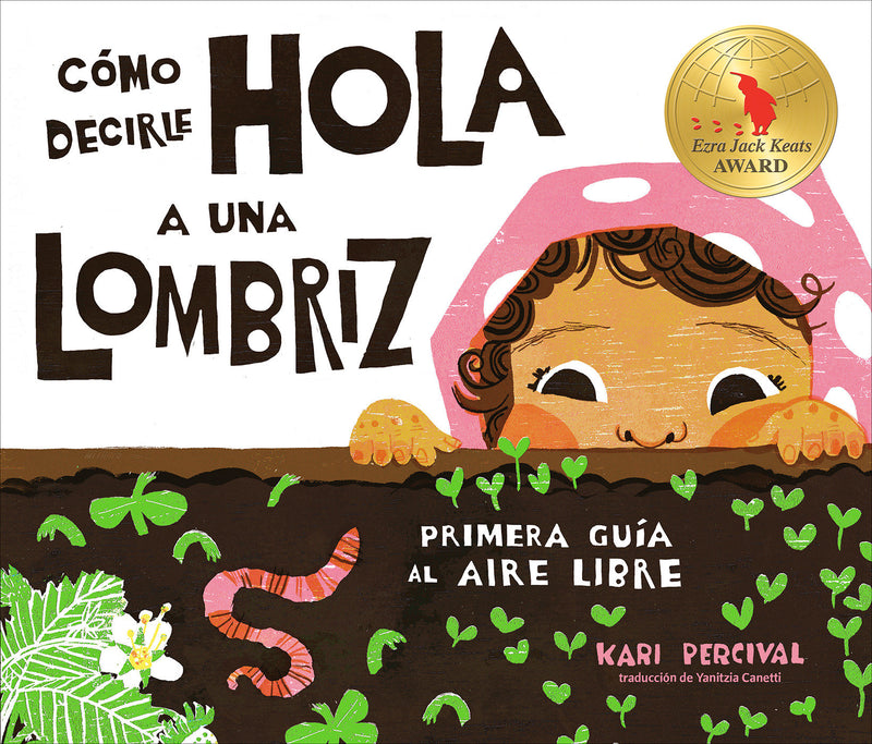 How to Say Hello to a Worm: A First Guide to Outside