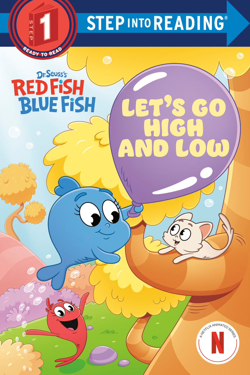 Let's Go High and Low (Dr. Seuss's Red Fish, Blue Fish)
