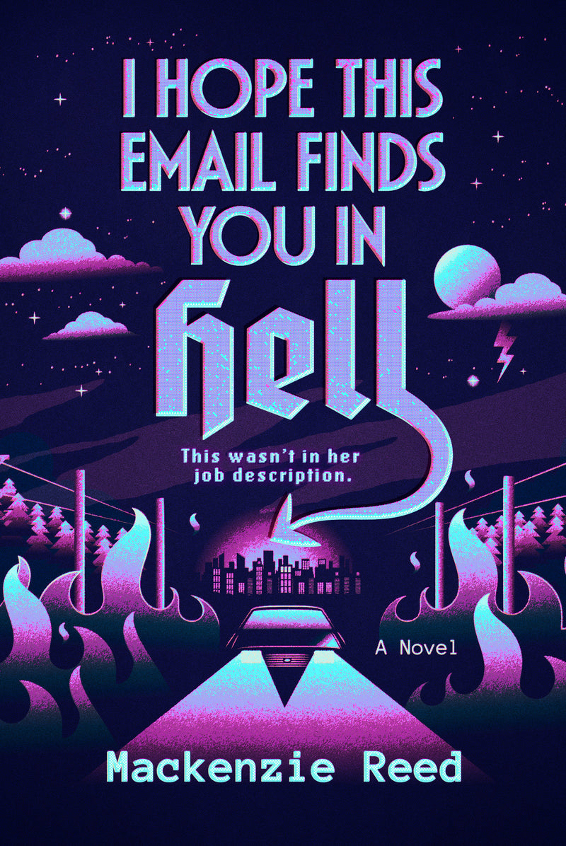 I Hope This Email Finds You in Hell