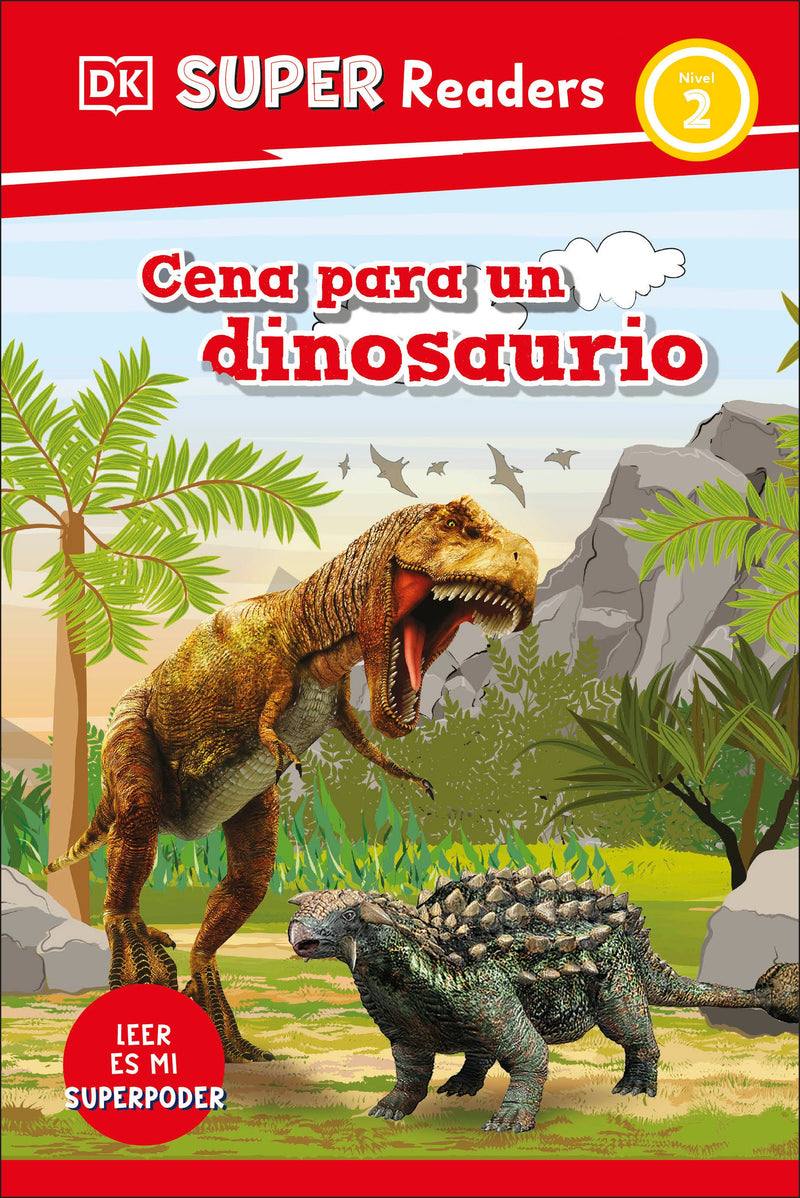 DK Super Readers Level 2: Dinosaur Dinners