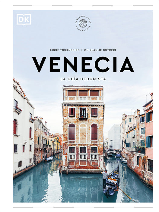 Venecia (PequeÃ±os atlas hedonistas)