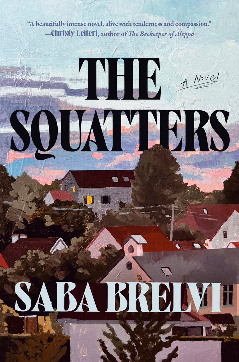 The Squatters: A Novel
