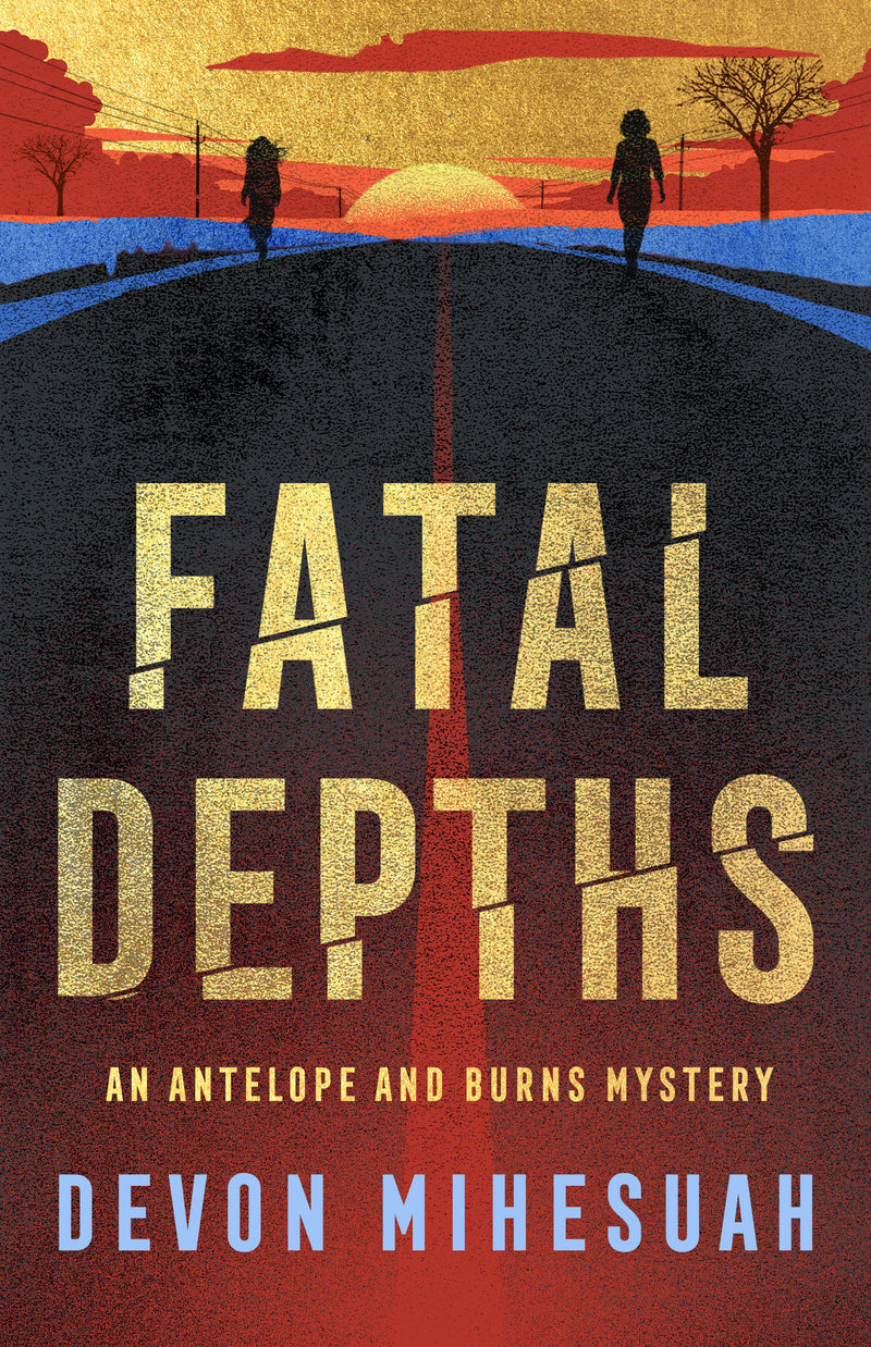 Fatal Depths: An Antelope and Burns Mystery