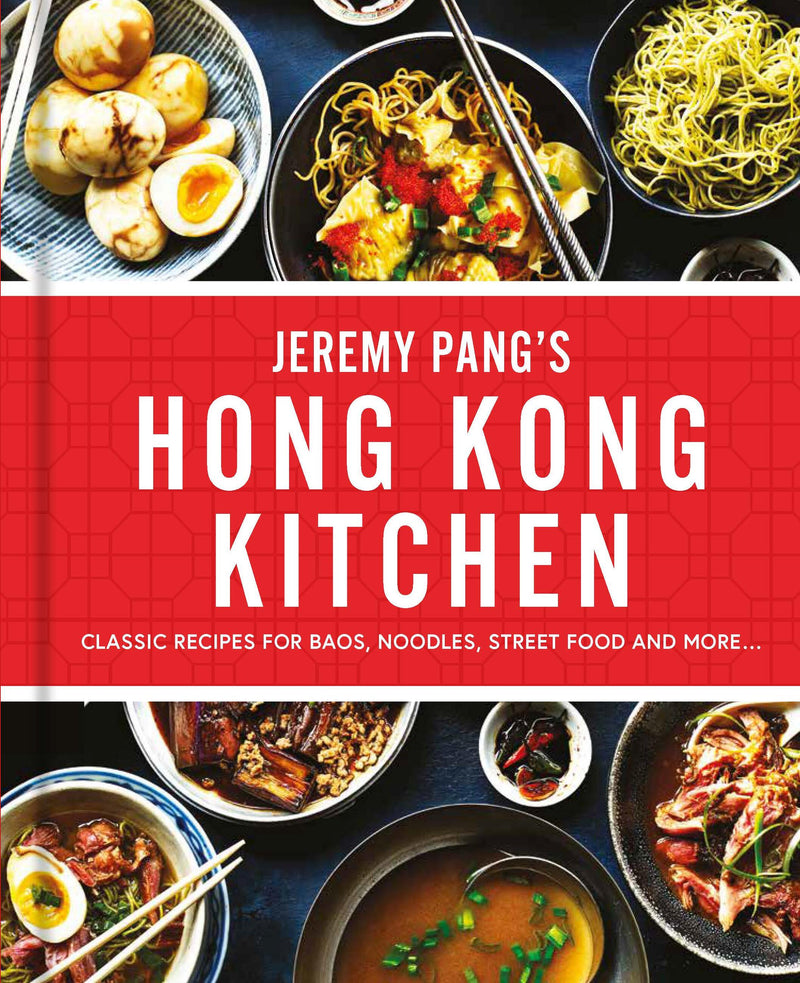 Jeremy Pang’s Hong Kong Kitchen