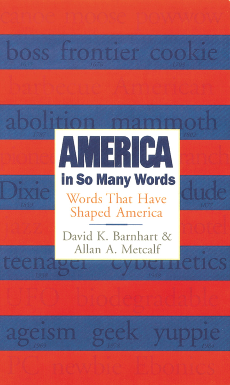 America In So Many Words: Words That Have Shaped America