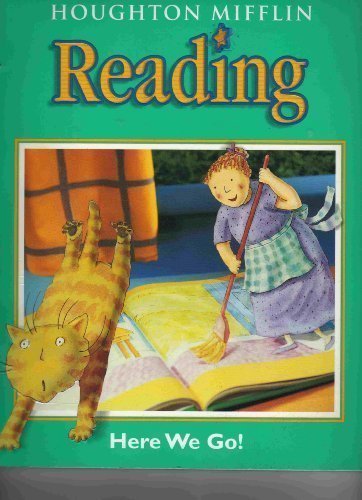 Houghton Mifflin Reading: Student Edition Level 1.1 Here We Go 2001 HOUGHTON MIFFLIN