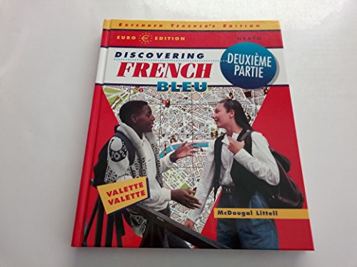 Discovering French Blue Deuxieme Partie (Extended Teacher's Edition) [Hardcover] Valette & Valette