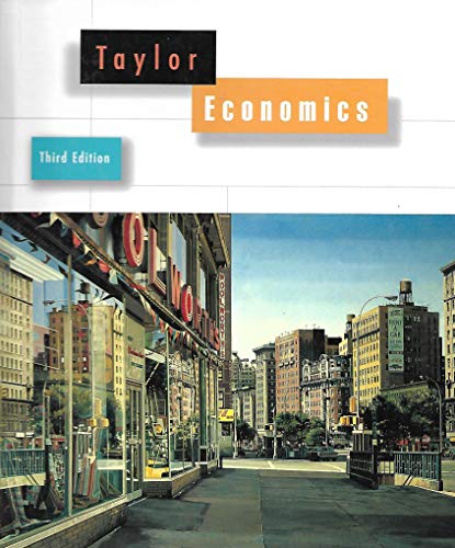 Economics, 3rd Edition Taylor, John B.