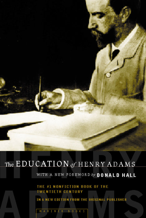 The Education Of Henry Adams