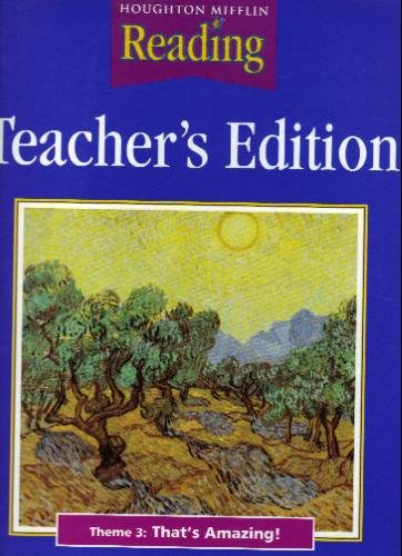 Houghton Mifflin Reading: Teacher's Edition: Theme 3: That's Amazing!: Grade 4: Traditions [Unknown Binding] Houghton Mifflin