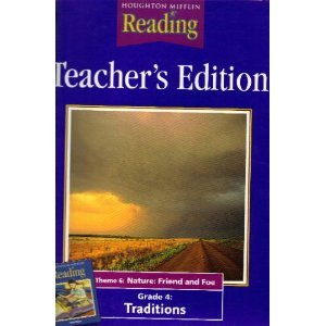 Houghton Mifflin Reading: Teacher's Edition: Theme 6: Nature: Friend and Foe [Paperback] Houghton Mifflin