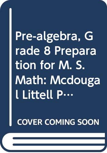 McDougal Littell Middle School Math: Preparation for Middle School Math, Student Edition Courses 1-3 MCDOUGAL LITTEL