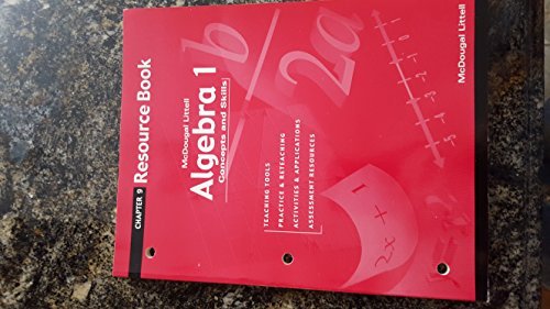Algebra 1: Concepts and Skills: Resource Book Chapter 9 [Paperback] MCDOUGAL LITTEL