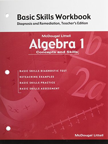 Algebra 1: Concepts and Skills: Basic Skills Workbook: Diagnosis and Remediation Teacher Edition [Paperback] McDougal Littell