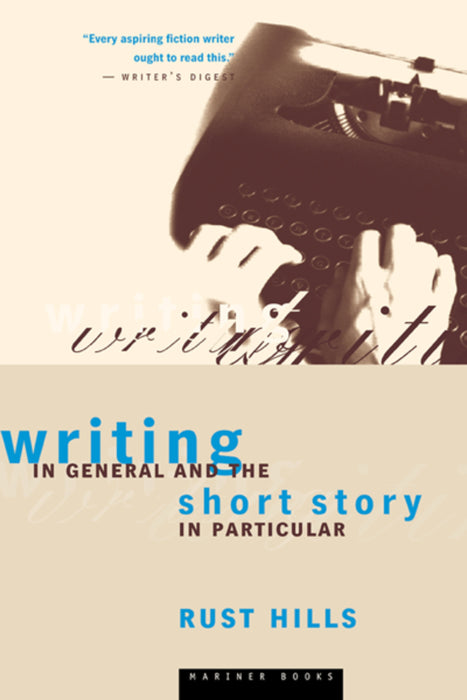 Writing In General And The Short Story In Particular