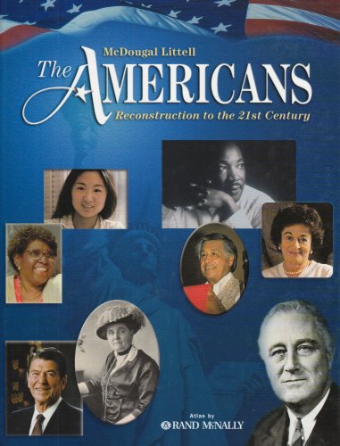 The Americans: Student Edition Bundle Grades 9-12 Reconstruction to the 21st Century 2003 MCDOUGAL LITTEL