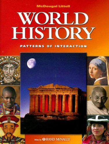 McDougal Littell World History: Patterns of Interaction: Student s Edition Grades 9-12 2003 [Hardcover] MCDOUGAL LITTEL