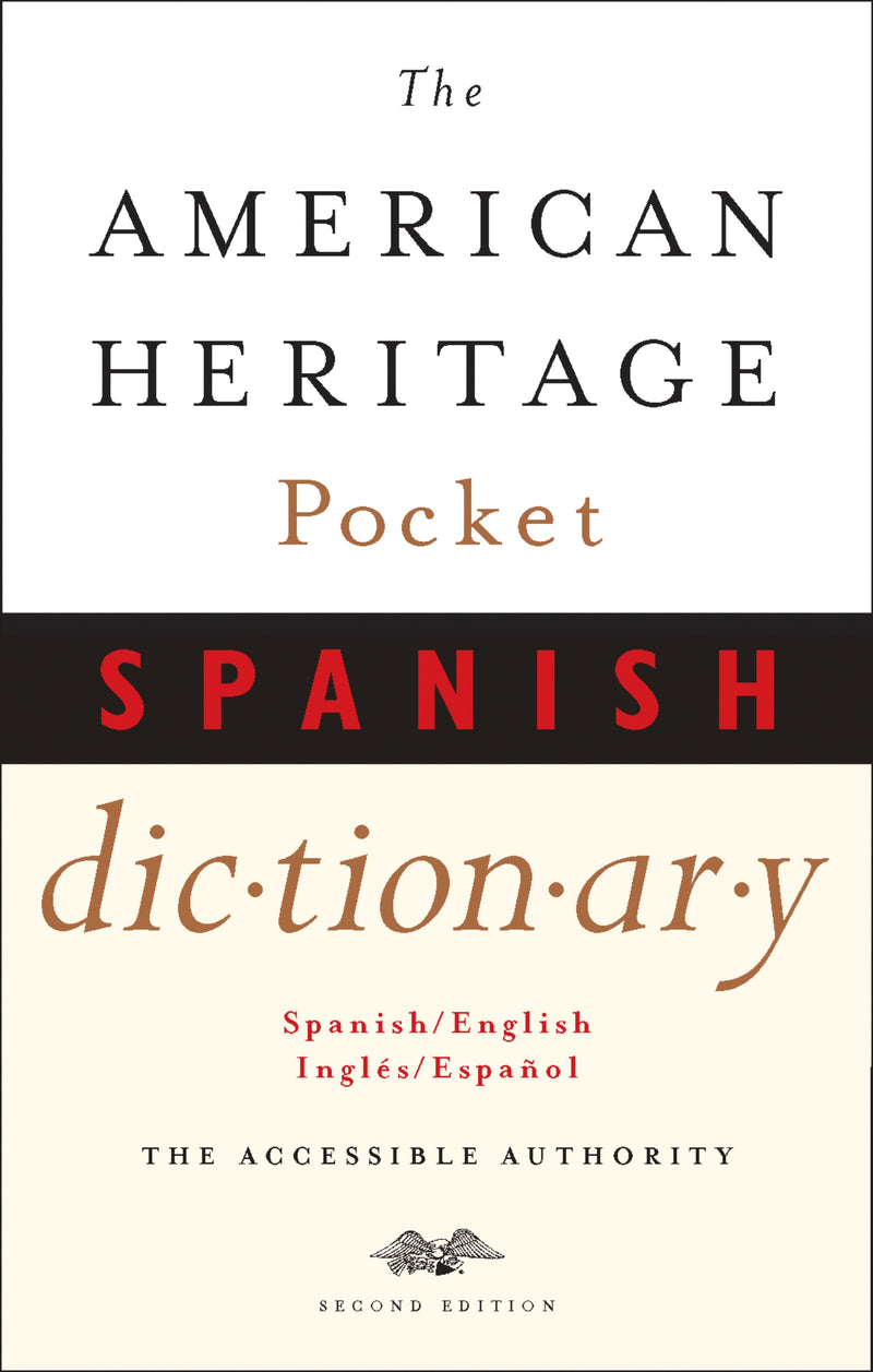 The American Heritage Pocket Spanish Dictionary: Spanish/English - English/Spanish