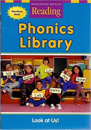 Look At Us! Reading: Phonics Library, Theme 1, Grade K [Paperback] Houghton Mifflin