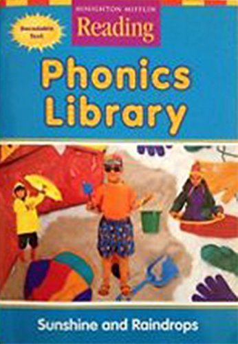 Sunshine and Raindrops (Houghton Mifflin Reading, Phonics Library) [Paperback] HOUGHTON MIFFLIN
