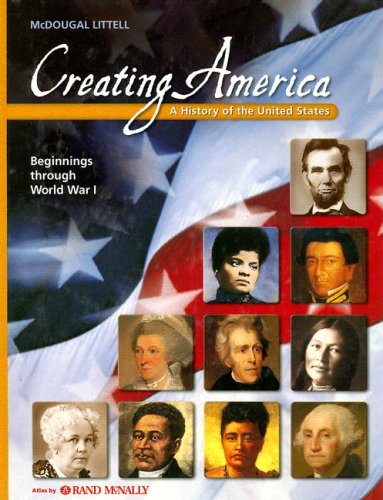 Creating America: Student Edition Grades 6-8 Beginnings through World War l 2002 [Hardcover] MCDOUGAL LITTEL