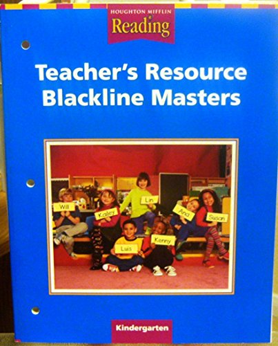 Houghton Mifflin Reading: The Nation's Choice California: Teacher's Resource Blackline Masters Grade K [Hardcover] Houghton Mifflin