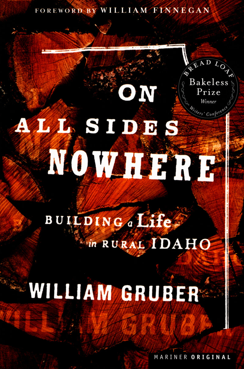 On All Sides Nowhere: Building a Life in Rural Idaho
