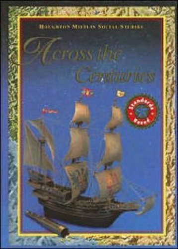 Across the Centuries (Houghton Mifflin Social Studies) [Hardcover] Houghton Mifflin