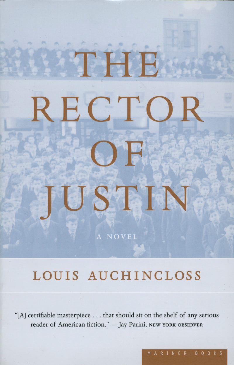 The Rector Of Justin: A Novel