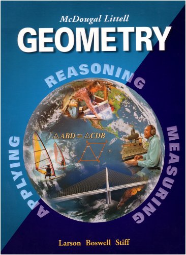 Geometry, Grades 9-12: Mcdougal Littell High School Math (McDougal Littell High Geometry) [Hardcover] Ron Larson; Laurie Boswell and Lee Stiff