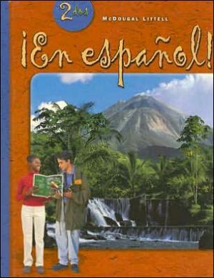 McDougal Littell En Espanol! Level 2, Pupil Edition (Â¡En espaÃ±ol!) (Spanish Edition) [Hardcover] MCDOUGAL LITTEL
