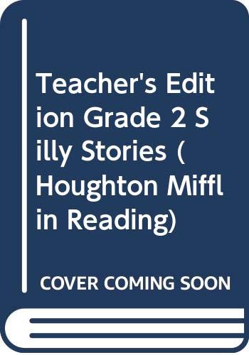 Teacher's Edition Grade 2 Silly Stories (Houghton Mifflin Reading) [Spiral-bound] J. David Cooper