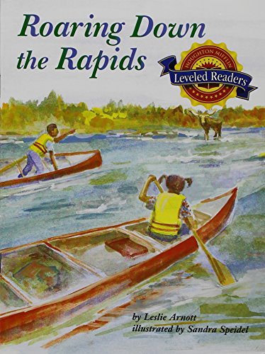 Houghton Mifflin Reading Leveled Readers Level 3.1.1 On Lvl Roaring Down the Rapids