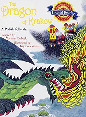 Houghton Mifflin Reading Leveled Readers Level 3.3.2 Bel Lv The Dragon of Krakow