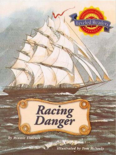 Houghton Mifflin Reading Leveled Readers Level 3.5.3 On Lvl Racing Danger