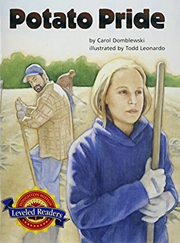 Houghton Mifflin Reading Leveled Readers Level 4.6.1 On Lvl Potato Pride