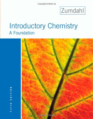 Introductory Chemistry: A Foundation Zumdahl, Steven S.