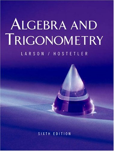 Algebra and Trigonometry, 6th Edition Larson, Ron and Hostetler, Robert P.
