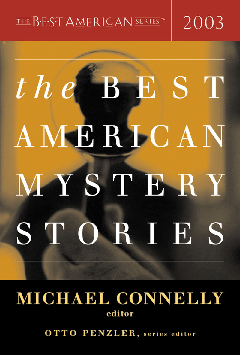 The Best American Mystery Stories 2003: A Collection