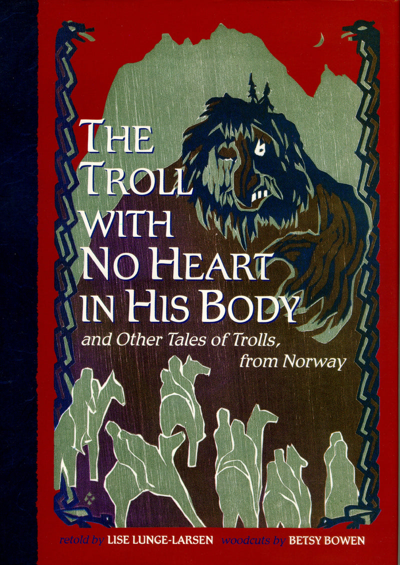 The Troll with No Heart in His Body