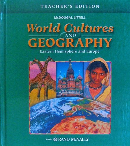 McDougal Littell World Cultures & Geography: Teacher Edition Grades 6-8 Eastern Hemisphere 2005 [Hardcover] McDougal Littel